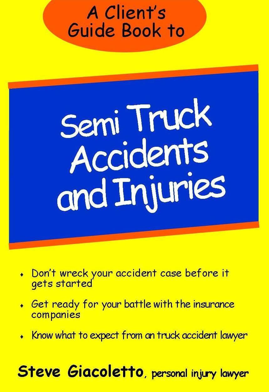 The Illinois Guide Book to Semi Truck Accidents and Injuries