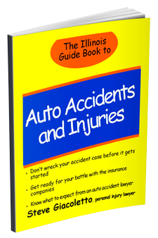 The Illinois Guide Book to Auto Accidents and Injuries